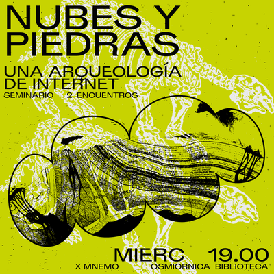 Nubes y Piedras: una arqueología de internet
