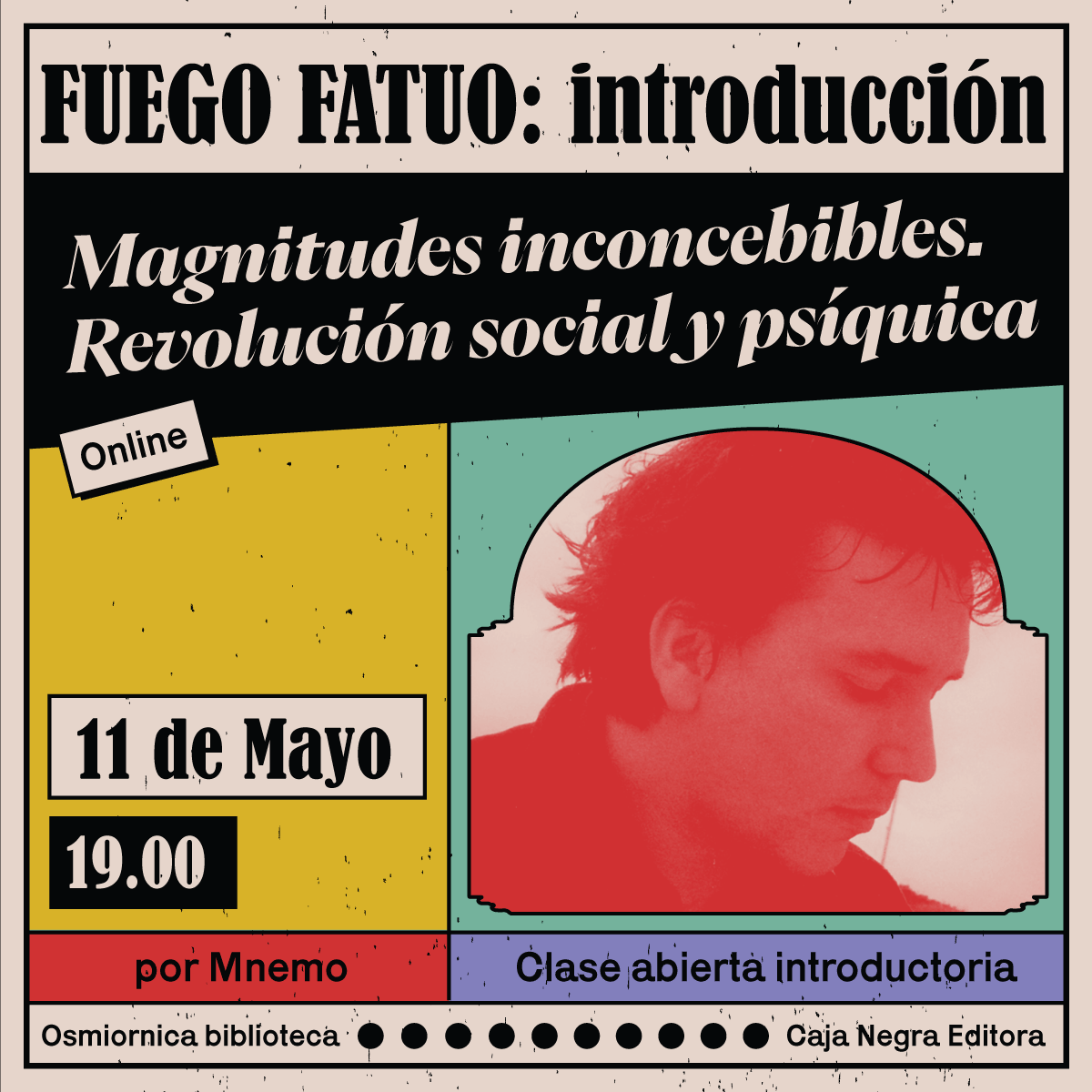 MAGNITUDES INCONCEBIBLES: REVOLUCIÓN SOCIAL Y PSÍQUICA